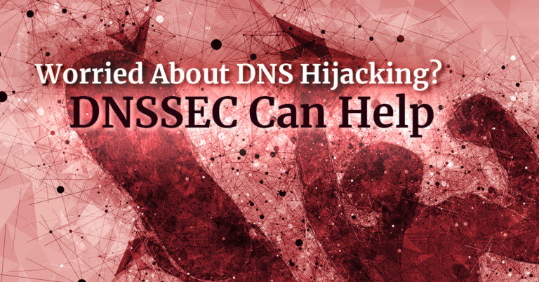 DNS hijacking + DNSSEC