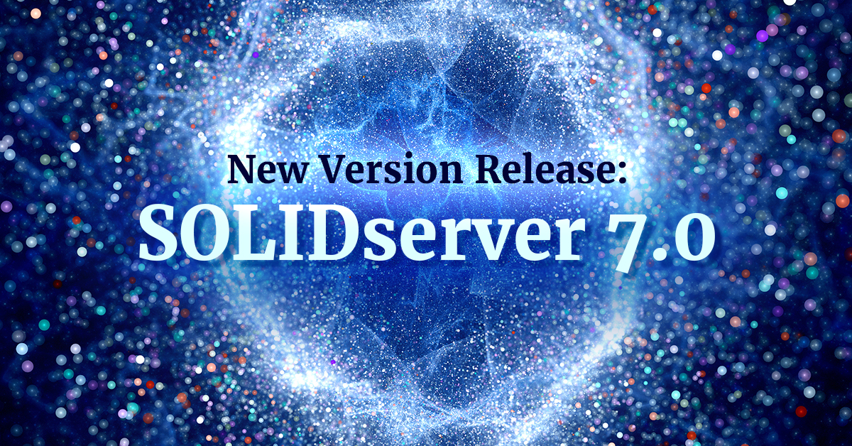 Solidserver 7.0