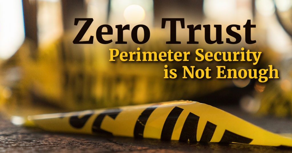 Zero trust Security Perimeter