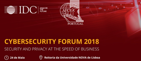 IDC Cybersecurity Forum 2018, 24th May, Lisbon
