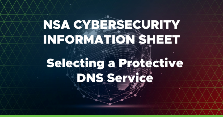 EfficientIP Named As Protective DNS Vendor In NSA CISA Cybersecurity Information Sheet