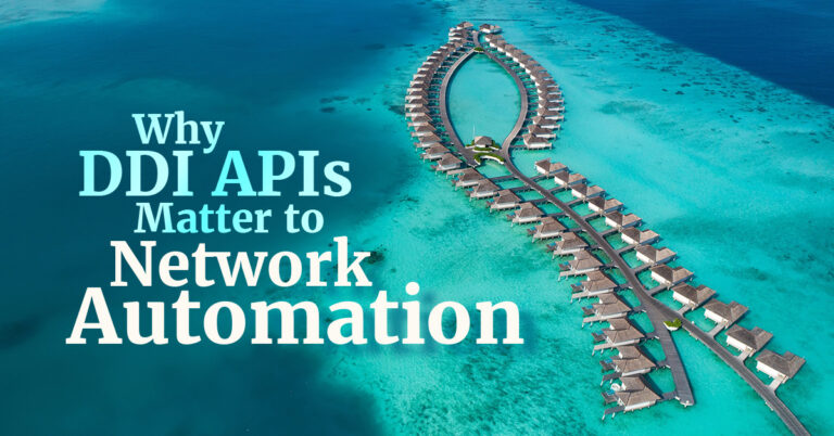 Why DDI APIs Matter to Network Automation