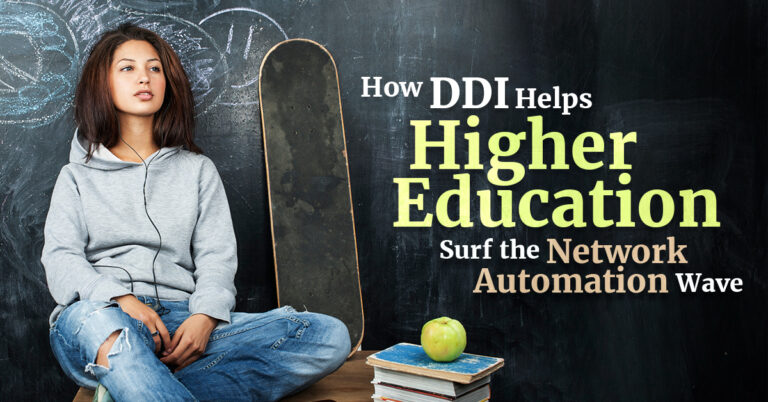 How DDI Helps Higher Education Surf the Network Automation Wave