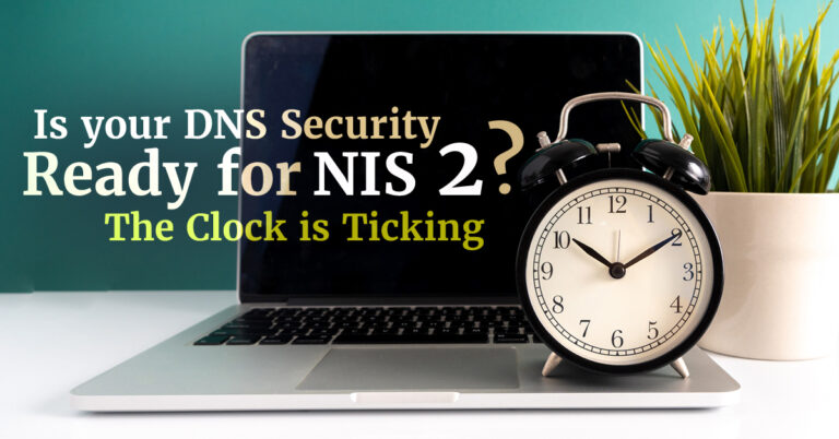 DNS Security Ready for the NIS 2 directive