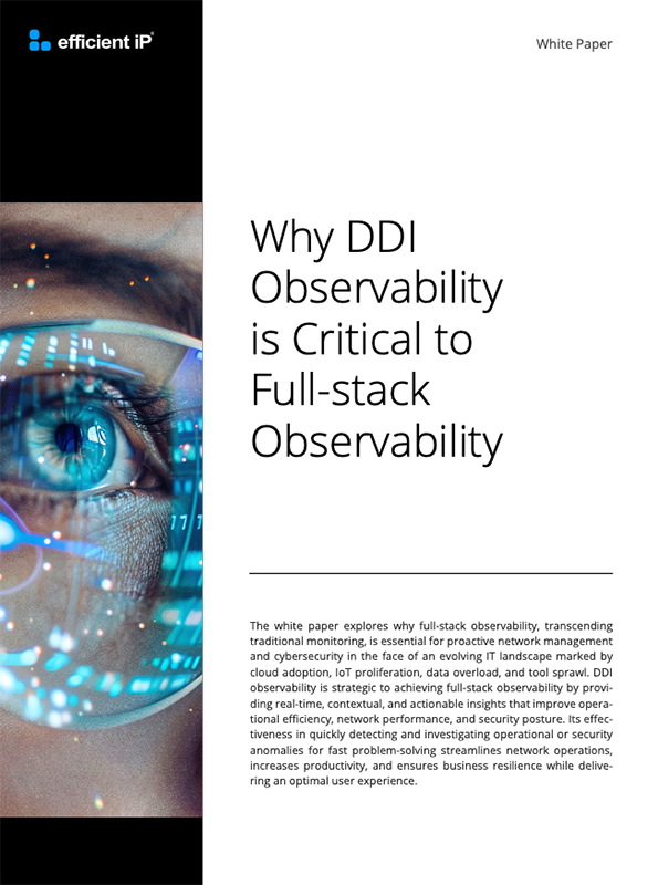 Why Ddi Observability is Critical to Full stack Observability White Paper