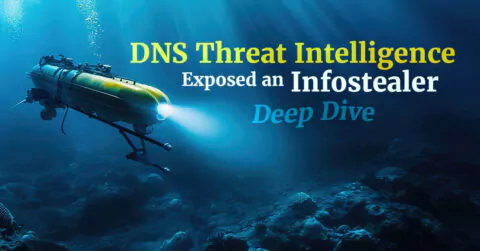 Dns Zero day Infostealer Detection by Efficientip Deep Dive