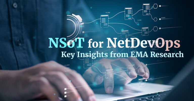 NSoT for NetDevOps : Key Insights from EMA Research