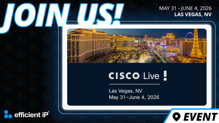 Join EfficientIP at Cisco Live 2026 Las Vegas