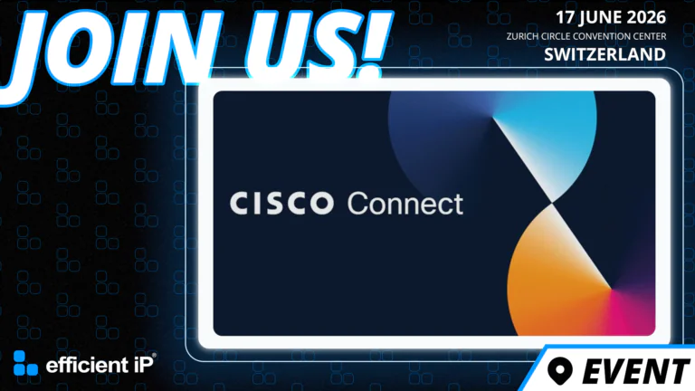 EfficientIP Debuts at Cisco Connect Switzerland 2026