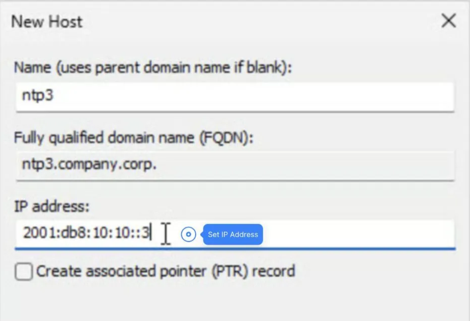 Creating the Ntp3companycorp Host Record with an Ipv6 Address in Microsoft Dns