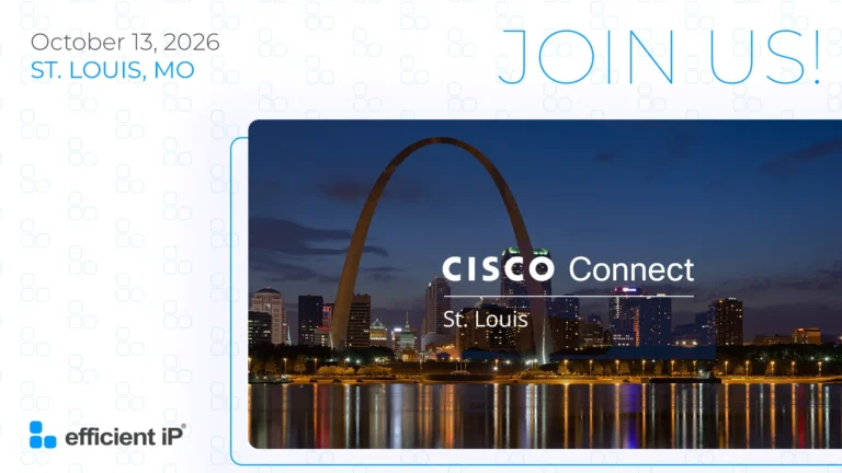 EfficientIP at Cisco Connect St. Louis: Discover Smart DDI