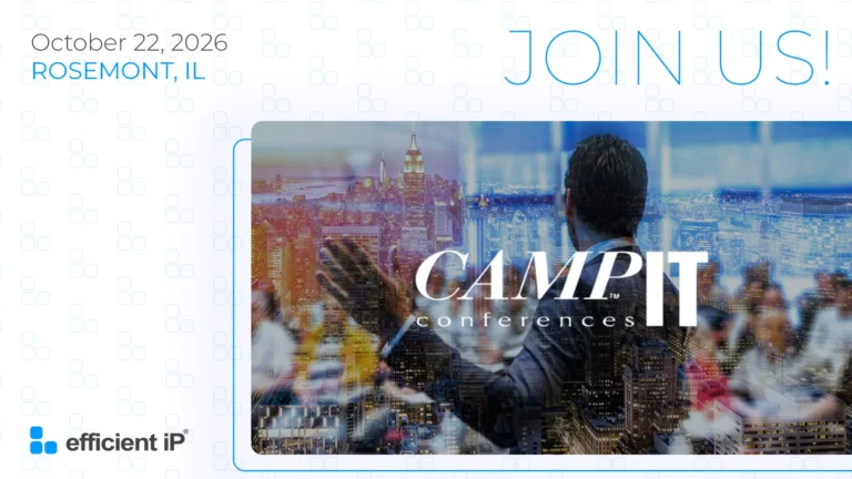 EfficientIP at CampIT 2026 | IT Migration Best Practices
